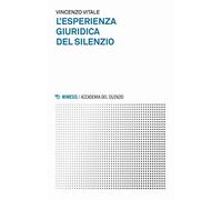 L'esperienza giuridica del silenzio