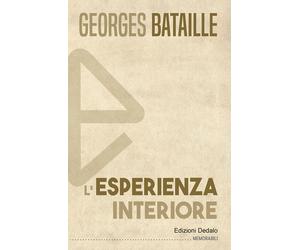 L'esperienza interiore - Bataille Georges