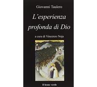 L'esperienza profonda di Dio