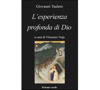L'esperienza profonda di Dio
