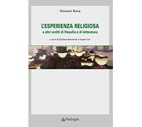 L'esperienza religiosa e altri scritti di filosofia e di letteratura