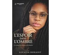 L'ESPOIR DANS L'OMBRE