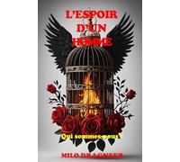 L'Espoir d'un Homme: Qui sommes-nous ?