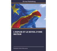 L'ESPOIR ET LE REVEIL D'UNE NATION