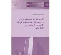 L'esposizione in bilancio degli strumenti finanziari secondo il modello IAS-IFRS