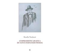 L'espressione grafica di tanti Fernando Pessoa