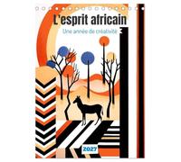 L'esprit africain (Calendrier de bureau 2027 DIN A5 horizontal), CALVENDO calendrier mensuel: Partez pour un voyage visuel captivant à travers les cultures et les couleurs de l'Afrique.