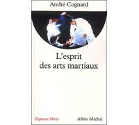 L'Esprit Des Arts Martiaux