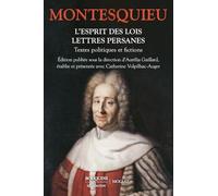 L'Esprit des lois: Lettres persanes. Textes politiques et fictions