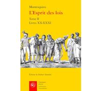 L'esprit Des Lois: Livres Xx-xxxi: Tome II