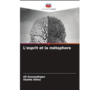 L'esprit et la métaphore