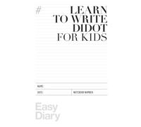 Lesrn to write Didot for kids: Learn letters by drawing them directly from the fonts that made design history
