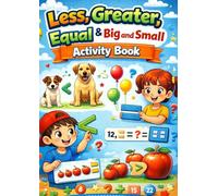 Less, Greater, Equal & Big and Small Concept Activity Book for Kids | Early Math Comparison Workbook for Preschool and Kindergarten