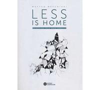 Less is home. Antropologie dello spazio domestico