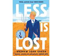 Less is Lost: Andrew Sean Greer
