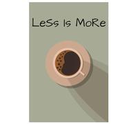 Less Is More, A Minimalist Planner & Diary to Focus on What Matters and Live Calm, Organized Days: Smart Planning, Habit Tracking, Goal Setting, and Reflection to Stay Focused and Productive