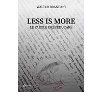 Less is more. Le parole dell'educare