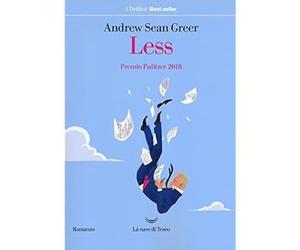 Less [Paperback] [May 30, 2019] Greer, Andrew Sean and Dal Pra, Elena