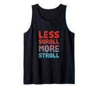 Less Scroll More Stroll Nature Lover Outdoor Lifestyle Citazione Canotta