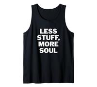 Less Stuff More Soul Minimalist Inspirational Citazione Canotta