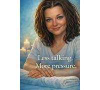 Less talking: More pressure