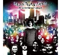 Less Than Jake - In With The Out Crowd