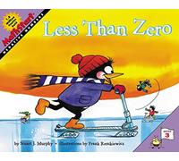 Less Than Zero: A Fun Picture Book for Kids (Ages 6-10) About Learning Negative Numbers and Money Through Math