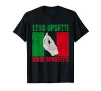 Less Upsetti More Spaghetti Italian for Men Women Pasta Maglietta