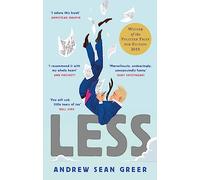 Less: Winner of the Pulitzer Prize for Fiction 2018