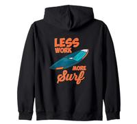 Less Work More Surf Citazione Tavola da surf Divertente Surf Surfer Felpa con Cappuccio