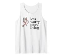 Less Worry More Living Bird Citazione Peaceful Mindfulness Canotta