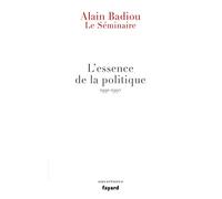 L'essence de la politique : Le Séminaire 1991-1992