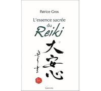 L'essence sacrée du Reiki