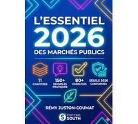 L'Essentiel 2026 des marchés publics: 11 chapitres, plus de 100 mises en situation, à jour des lois RSE