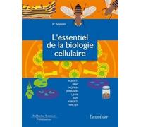 L'essentiel de la biologie cellulaire