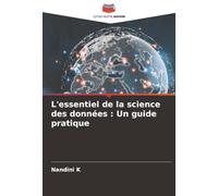 L'essentiel de la science des données : Un guide pratique