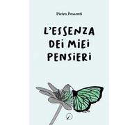 L'essenza dei miei pensieri