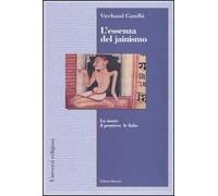 L'essenza del jainismo. La storia, il pensiero, le fiabe