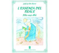 L'essenza del reale. Fihi-mâ-Fîhi - [Psiche]