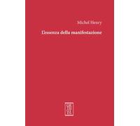L'essenza della manifestazione. Ediz. integrale