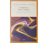 Libri Daisaku Ikeda / Simard René / Bourgeault Guy - L' Essenza Dell'uomo. Dove