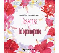 L'essenza di Ho'oponopono