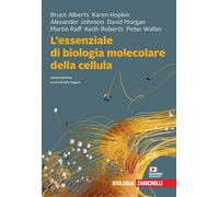 L'ESSENZIALE DI BIOLOGIA MOLECOLARE DELLA CELLULA - ALBERTS BRUCE, HOPKIN