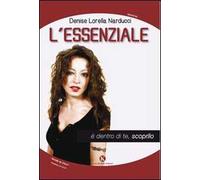 L'essenziale... è dentro di te, scoprilo