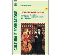 L' essere delle cose. La nozione di status nel dibattito sugli universali del XII secolo
