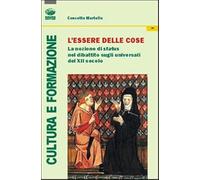L'essere delle cose. La nozione di status nel dibattito sugli universali del XII secolo