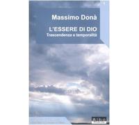 L'essere di Dio. Trascendenza e temporalità