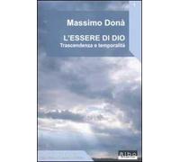 L'essere di Dio. Trascendenza e temporalità