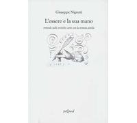 L'essere e la sua mano errando sulle eretiche carte con la remota parola