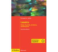 Lessico. Classi di parole, strutture, combinazioni - Jezek Elisabetta